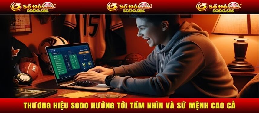 Sodo Thương hiệu SODO hướng tới tầm nhìn và sứ mệnh cao cả
